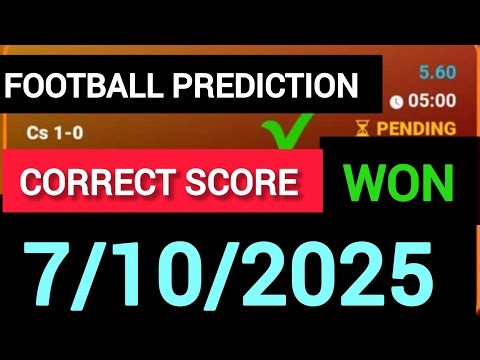 Football Prediction Today 7-10-2025 | Expert Match Analysis & Sure Correct Scores”