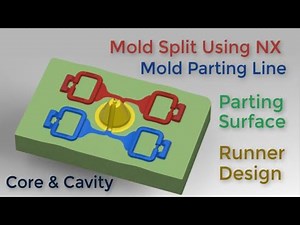 Mold Split Using NX | Parting Surface of Injection Mold | Runner Design | Parting Line