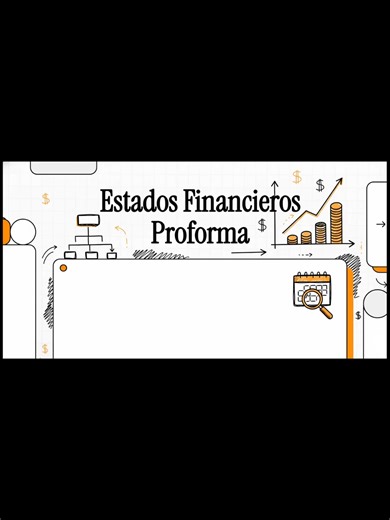 4.11. Elaboración de estados financieros proforma. #AprendeEnTikTok #DocenteDigital #STEMTOK #yosoySTEM #SPE1321