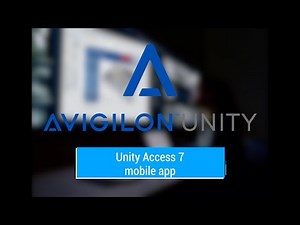 Unity Access 7 - Using the Mobile App