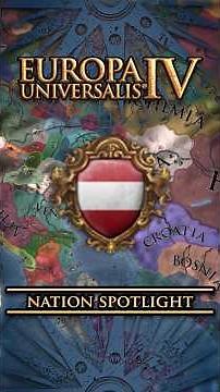 EU4 Nation Spotlight: Austria
