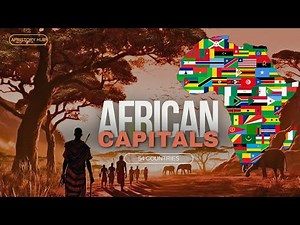 AFRICAN COUNTRIES AND THEIR CAPITAL CITIES