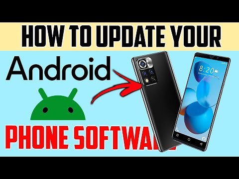 How to Update Your Android Phone to the Latest Version - 2024