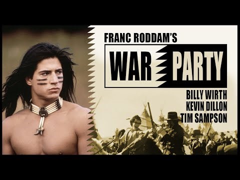 War Party (1988) Director's Cut, Starring Billy Wirth, Kevin Dillon, Tim Sampson, and Saginaw Grant