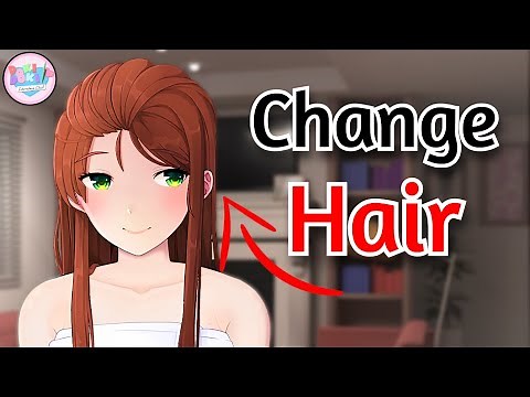How to Give Monika Different Hair in Monika After Story Mod DDLC