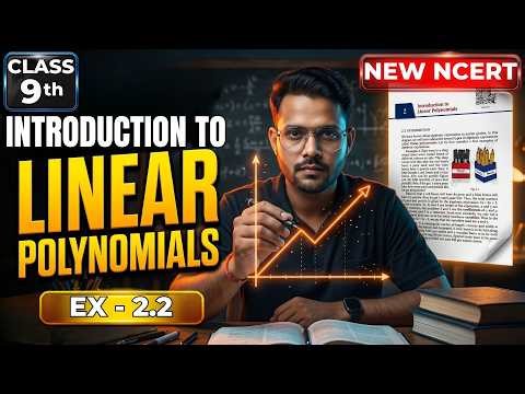 Introduction to Linear Polynomials Class 9🔥| One Shot⚡| Class 9 | Maths Ex 2.2 | New NCERT #viral