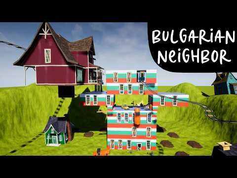 Bulgarian Neighbor - Hello Neighbor mod kit