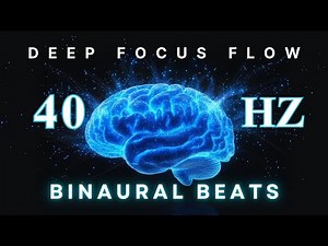 Deep Focus Soundscape with 40Hz Binaural Beats | Maximize Productivity