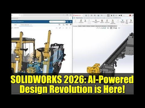 SOLIDWORKS 2026: AI-Powered Design Revolution is Here!