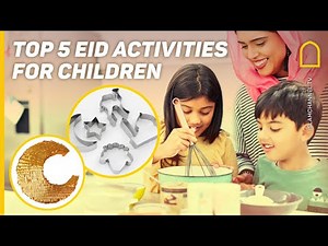 Top 5 Eid activities for children