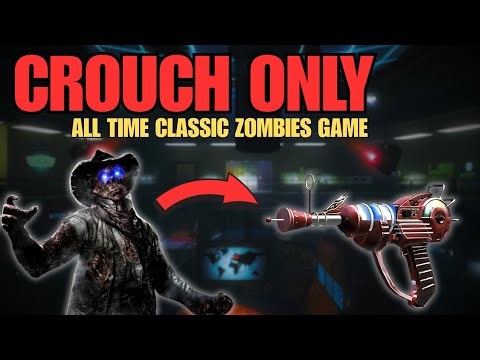 Crouch Only, BO1 Zombies (ALL-TIME CLASSIC ZOMBIES GAME)