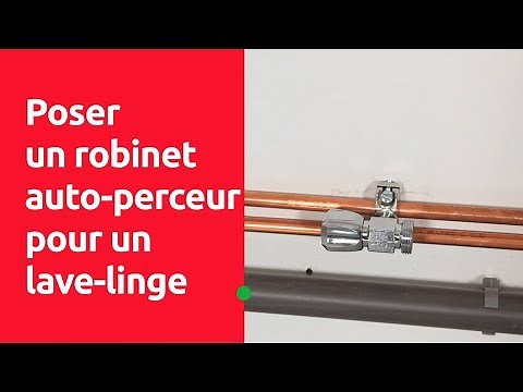 Poser un robinet auto-perceur
