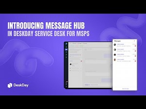 Introducing Message Hub in Service Desk for MSPs