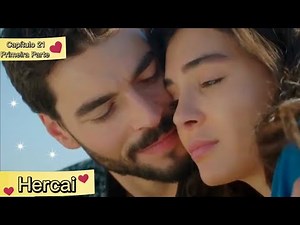 Hercai - Miran e Reyyan - Capítulo 21- Primeira Parte
