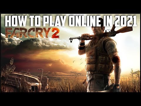 How To Play Far Cry 2 Online In 2021 ( Radmin VPN Version)