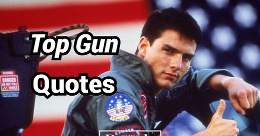 50 'Top Gun' Quotes