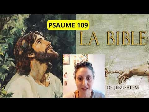 Psaume 109 psalmodié, Bible de Jérusalem - conseils de Jésus pour son utilisation.