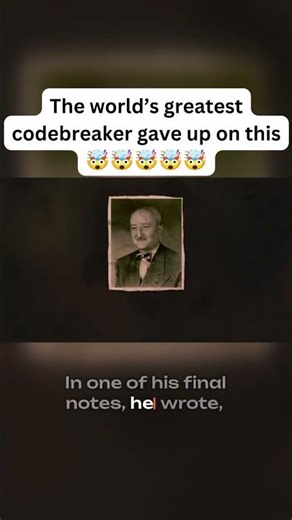 The world's greatest codebreaker gave up on this 🧠🤯