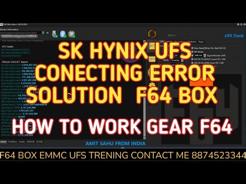 F64 BOX SK HYNIX UFS CONNECTING ERROR SOLUTION HOW TO CHENJ GEAR F64 BOX