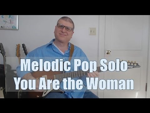 How to Play a Melodic Pop Guitar Solo - You Are The Woman by Firefall (with TAB)