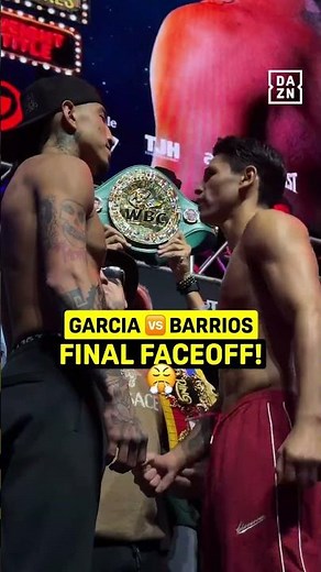 Barrios Va Garcia Final Face Off!