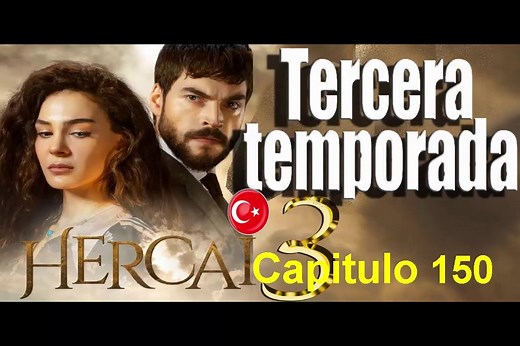 Hercai Capitulo 150 Completo Tercera Temporada