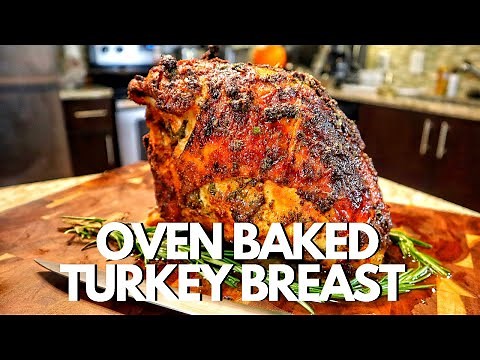 THE BEST and Easiest OVEN Baked Turkey Breast EVER!