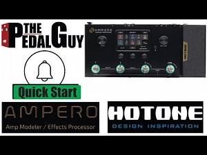 ThePedalGuy Quick Start Tutorial and Demo for the Hotone Ampero Amp Modeler and FX Processor Video