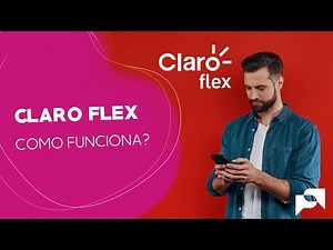 Claro Flex: como funciona o plano?