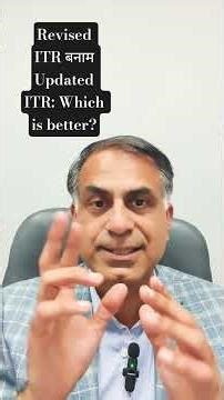 Revised ITR बनाम Updated ITR: Which is better?
