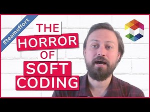 Soft Coding vs Hard Coding – Team Effort #9 by Hyperreactive