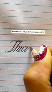 39M views · 671K reactions | How To Write ‘Thursday’ Using A Pencil樂....
