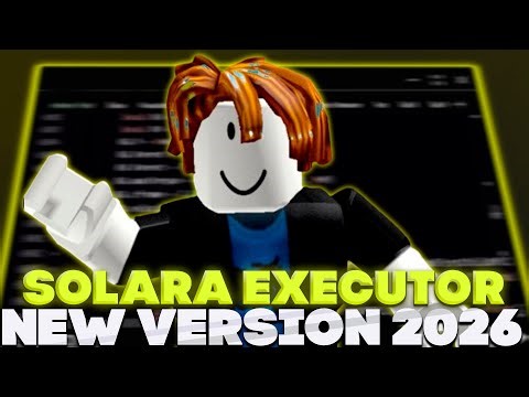 🚀 ROBLOX SOLARA EXECUTOR | Fast Inject + INSTANT SCRIPTS | New 2026 💎