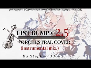 "Fist Bump v2.5" - Sonic Forces | Epic Orchestral Cover - By Stephen Ddungu