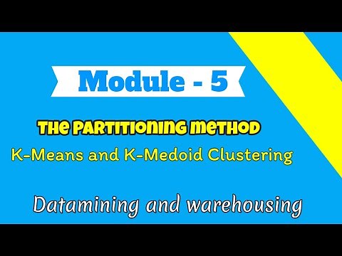 The Partitioning method: K-Means and K-Medoid Clustering