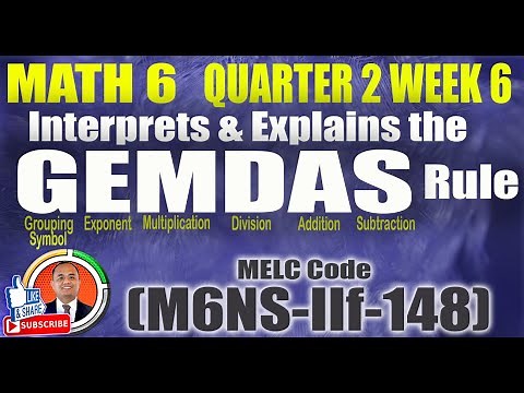 Interpret and Explain GEMDAS Rule II Math 6 Quarter 2 Week 6