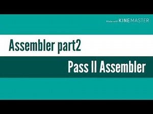 Pass II Assembler