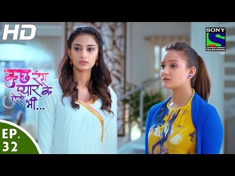 Kuch Rang Pyar Ke Aise Bhi - कुछ रंग प्यार के ऐसे भी - Episode 32 - 12th April, 2016
