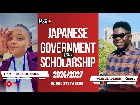JAPANESE GOVERNMENT SCHOLARSHIP | 2026/2027 | APPLICATION | TIPS | LIVE WITH A SCHOLAR