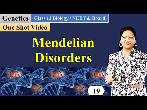 Mendelian Disorders | Genetics Class 12