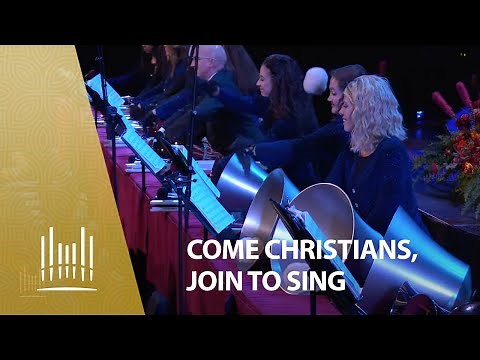 Come Christians, Join to Sing | The Tabernacle Choir