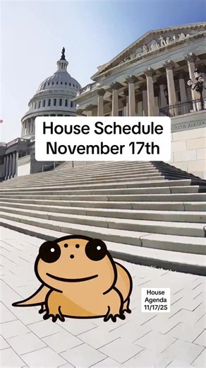 🗓️House Schedule | November 17th The House returns for a full legislative session tomorrow. Eight bills are set for consideration under suspension of the rules; meaning quick debate, no amendments, and a two-thirds vote threshold. Two have already passed the Senate and could head to the President next. | Neut