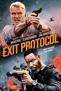 فيلم - Exit Protocol - 2025 مشاهدة اونلاين، فيديو، الإعلان، صور، النقد الفني، مواعيد العرض