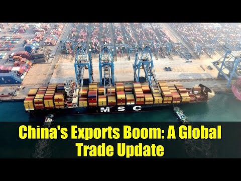 China's Exports Boom: A Global Trade Update