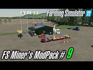 FS22 FS Miner's Mod Pack 🚧 October-2022 🚧 Farming Simulator 22 Mods