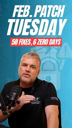 February Patch Tuesday: 58 Fixes, 6 Exploited 0-Days!