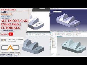 1) LOCATING FINGER | ALL IN ONE CAD EXERCISES | SOLIDWORKS | CATIA | Siemens NX | PTC Creo