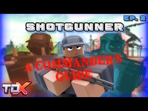 [TDX] A Commander's Guide To The SHOTGUNNER