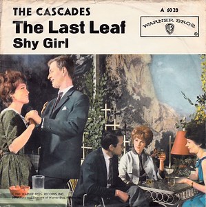 The Cascades - The Last Leaf