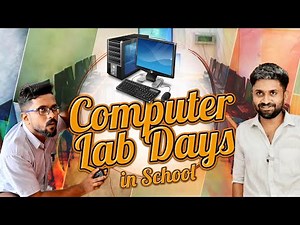Computer Lab Days in School |Short Sketch|